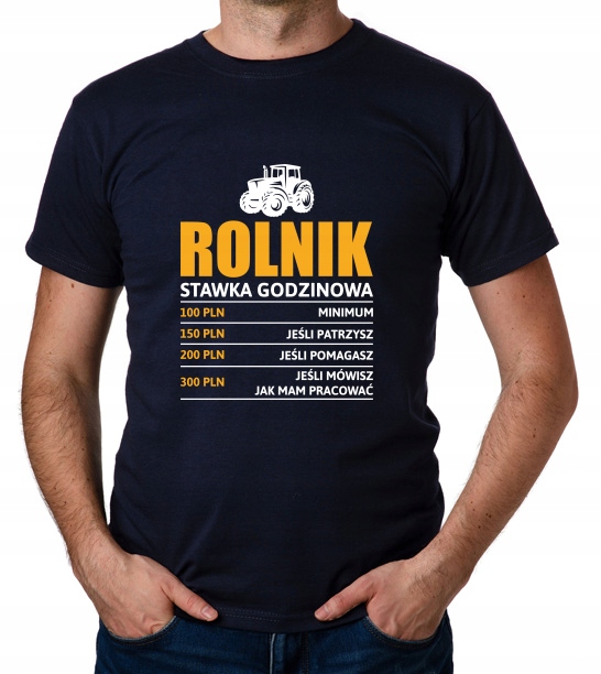 

koszulka Rolnik stawka godzinowa farmer prezent