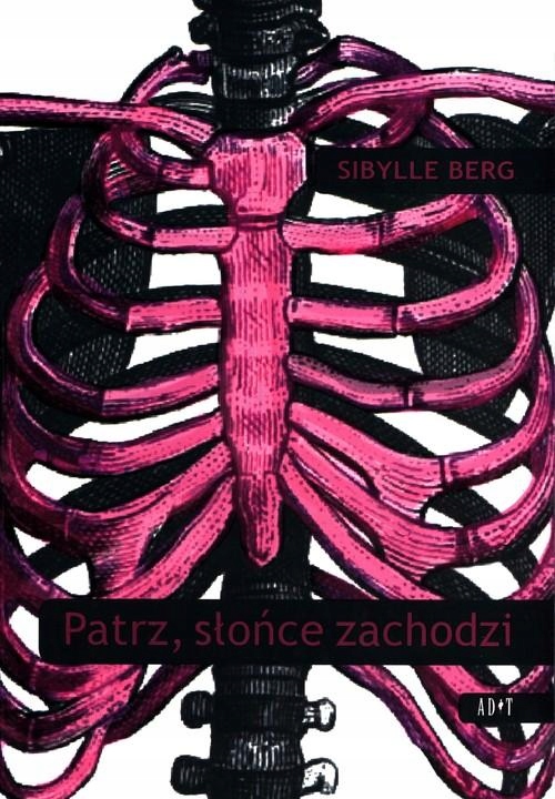 Patrz Słońce Zachodzi, Berg Sibylle