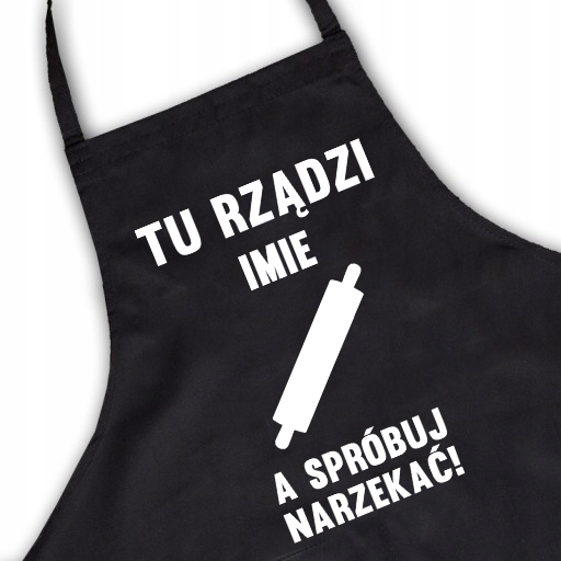 

Fartuch Czarny Twoje Imię Wzór Tu Rządzi Wzór 01