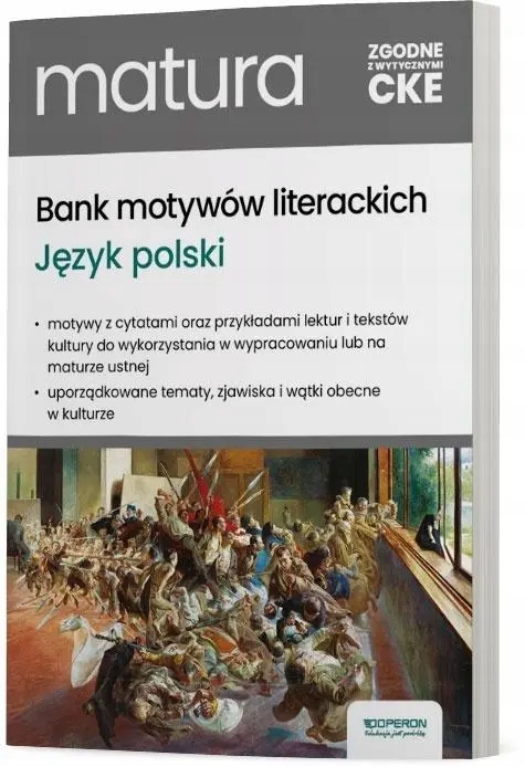 Bank motywów literackich. Do matury i wypracowań Izabela Tomczyk- Operon