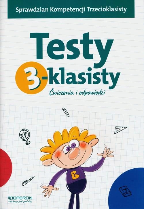 TESTY 3-KLASISTY. ĆWICZENIA I ODPOWIEDZI