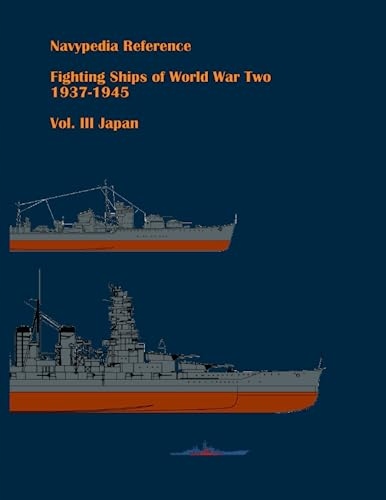 Dashyan, Alexander Fighting ships of World War Two 1937 - 1945. Volume III.
