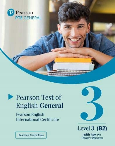 

Pearson Test of English General 3. Practice Tests+