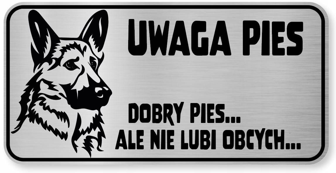 

Tabliczka uwaga pies Owczarek Niemiecki śmieszna