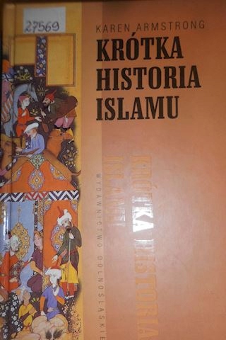 Krótka historia islamu - Karen Armstrong