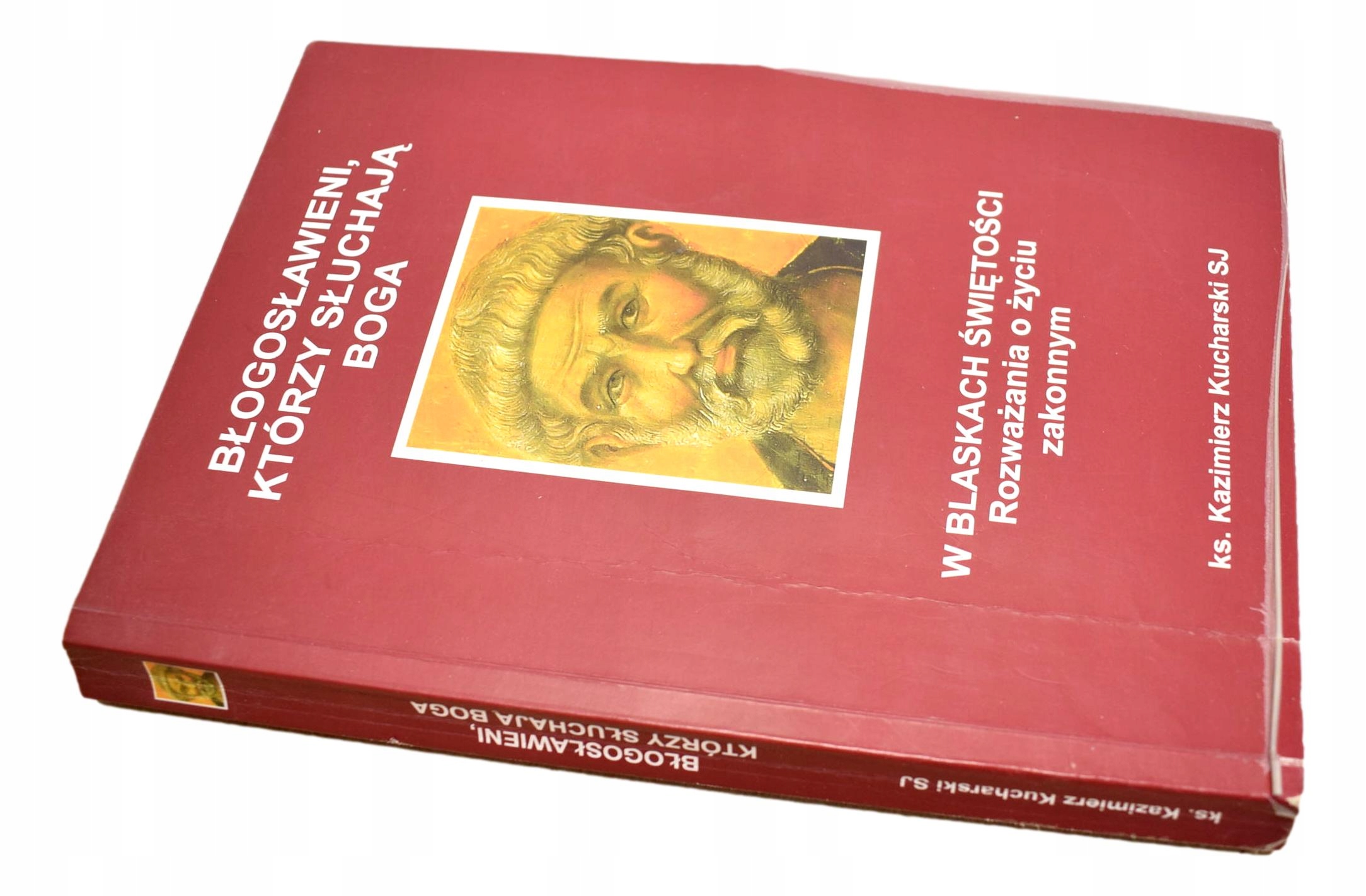 BŁOGOSŁAWIENI KTÓRZY SŁUCHAJĄ BOGA Kucharski