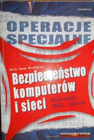 Operacje specjalne Bezpieczeństwo komputerów i sie
