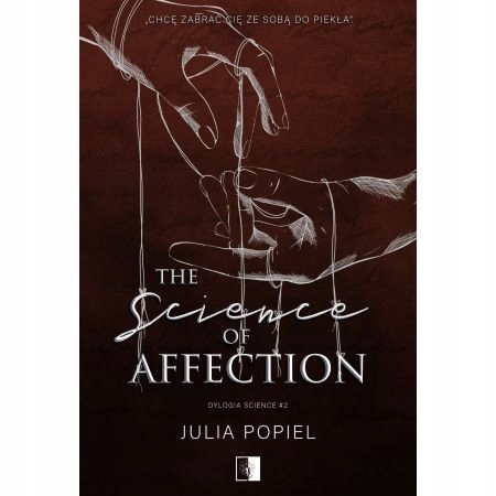 The Science of Affection Dylogia Science Tom 2 Julia Popiel