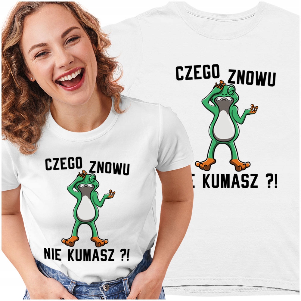 

Prezent Tshirt Czego znowu nie kumasz XL