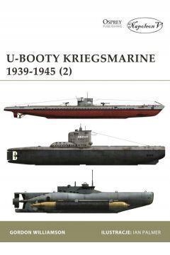 

U-booty Kriegsmarine 1939-1945 (2), David Nicolle