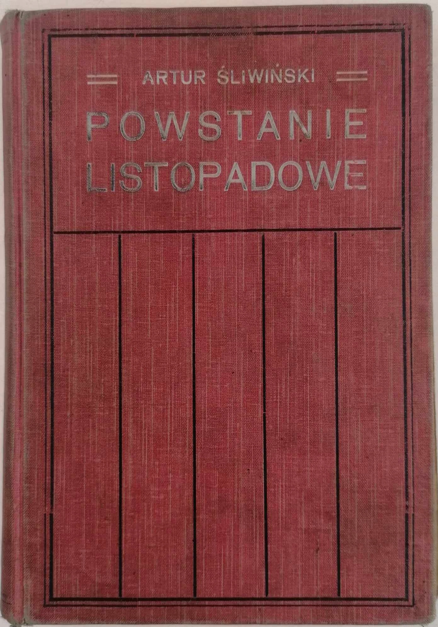 Powstanie listopadowe - Artur Śliwiński