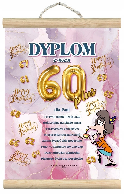 

Dyplom dla kobiety na 60 urodziny z życzeniami