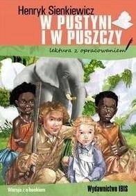 

W Pustyni I W Puszczy. Lektura Z Opracowaniem Wy..