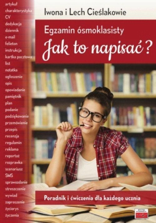 Egzamin Ósmoklasisty Jak To Napisać?