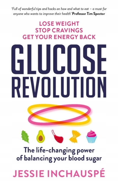 Glucose Revolution - Jessie Inchauspe