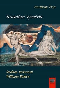 STRASZLIWA SYMETRIA. STUDIUM TWÓRCZOŚCI WILLIAMA B