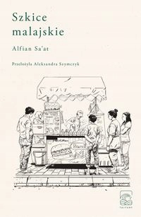 

Szkice Malajskie Saat Alfian