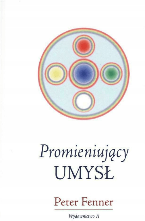 Promieniujący umysł P.Fenner