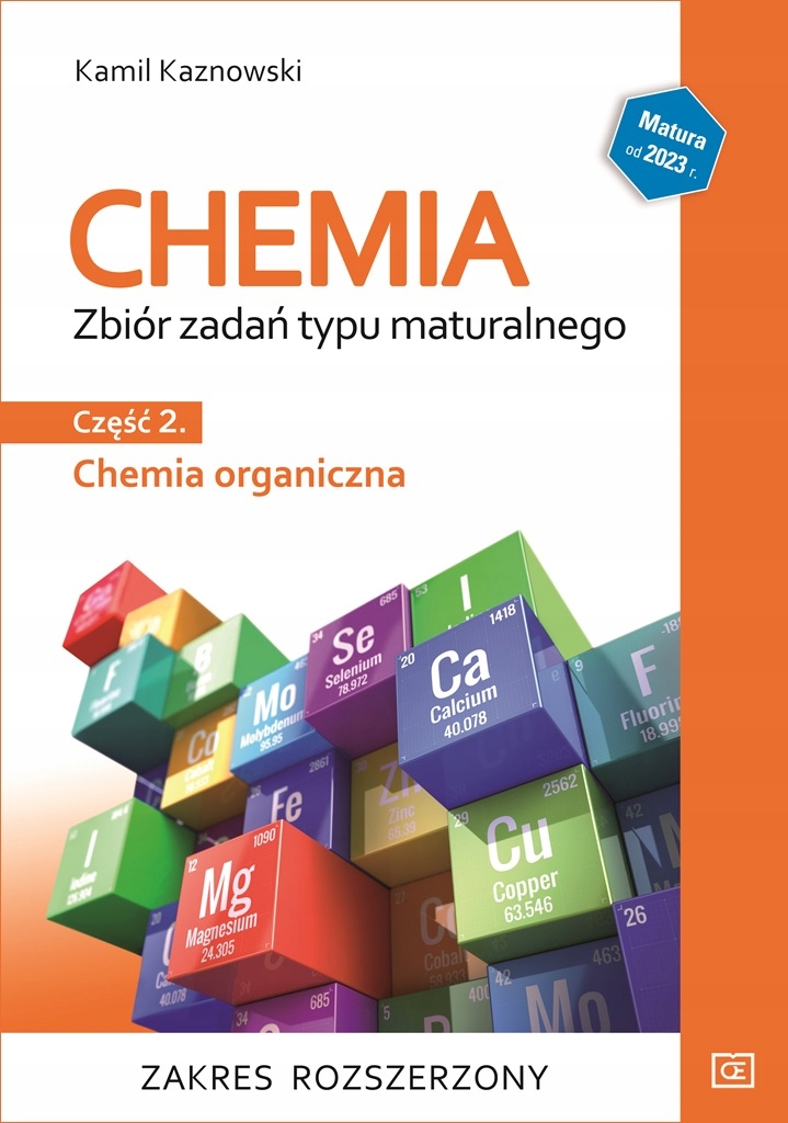 CHEMIA ZBIÓR ZADAŃ TYPU MATURALNEGO 2 ORGANICZNA