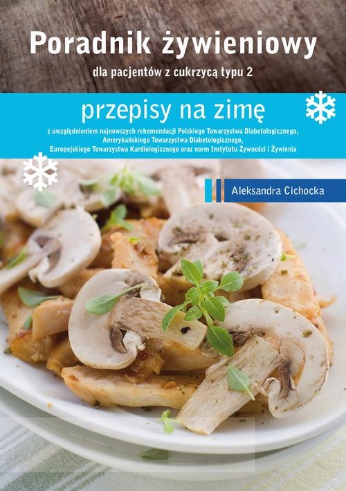 PORADNIK ŻYWIENOWY - PRZEPISY NA ZIMĘ DLA.. EBOOK