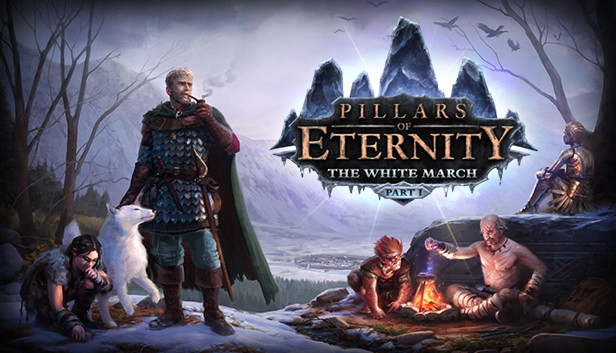 Pillars of Eternity The White March Part I