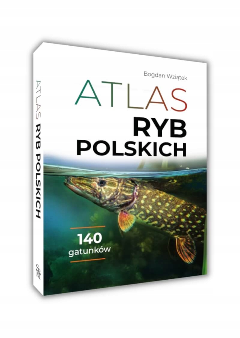 ATLAS WĘDKARSKI SPRZĘT PORADY + ATLAS RYB POLSKICH 140 gatunków PAKIET Okładka twarda
