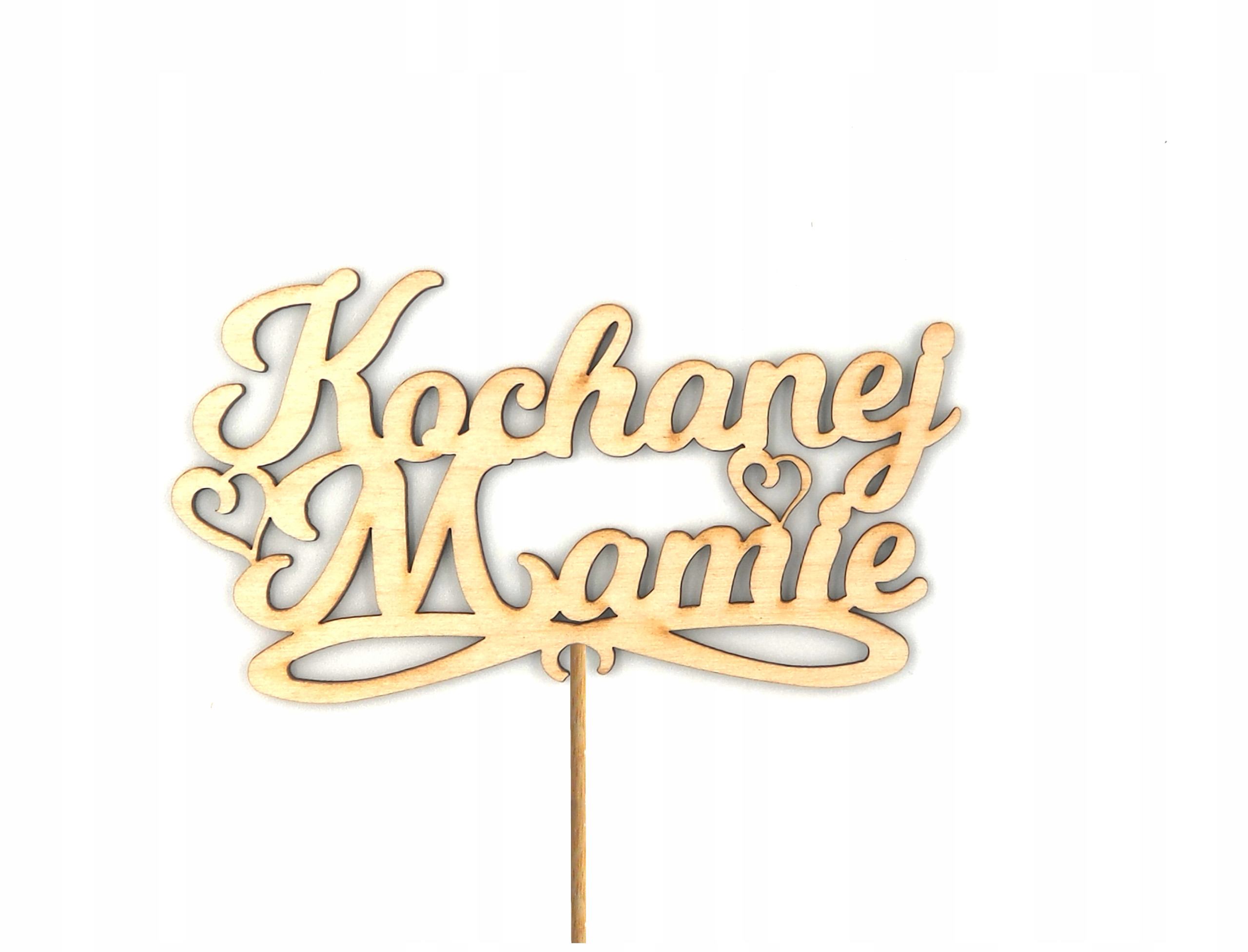 Topper Pik Napis Kochanej Mamie 3 Sklejka