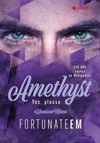 Amethyst. Yes, Please Fortunateem