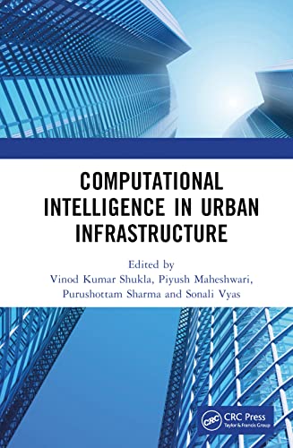 Kumar Shukla, Vinod Computational Intelligence in Urban Infrastructure