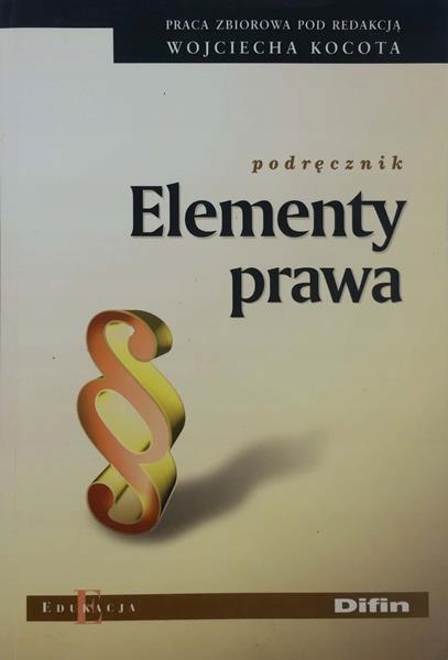Wojciech Kocot Elementy prawa Podręcznik