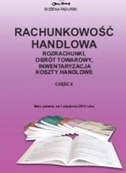 Rachunkowość handlowa. Część 2 Bożena Padurek