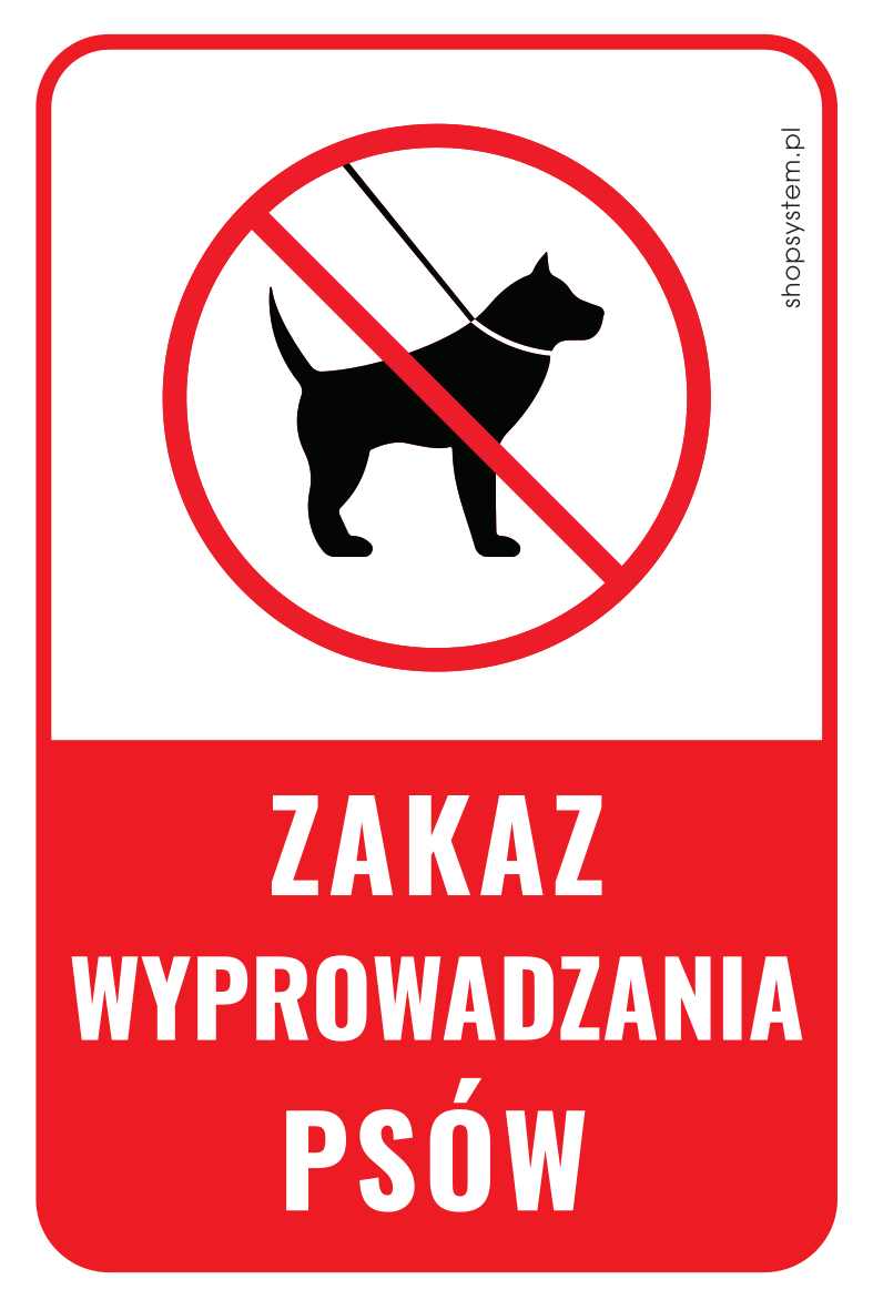 

Tabliczka pionowa Zakaz Wyprowadzania Psów 30x20
