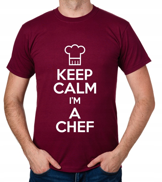 

koszulka Keep Calm I'M A Chef prezent