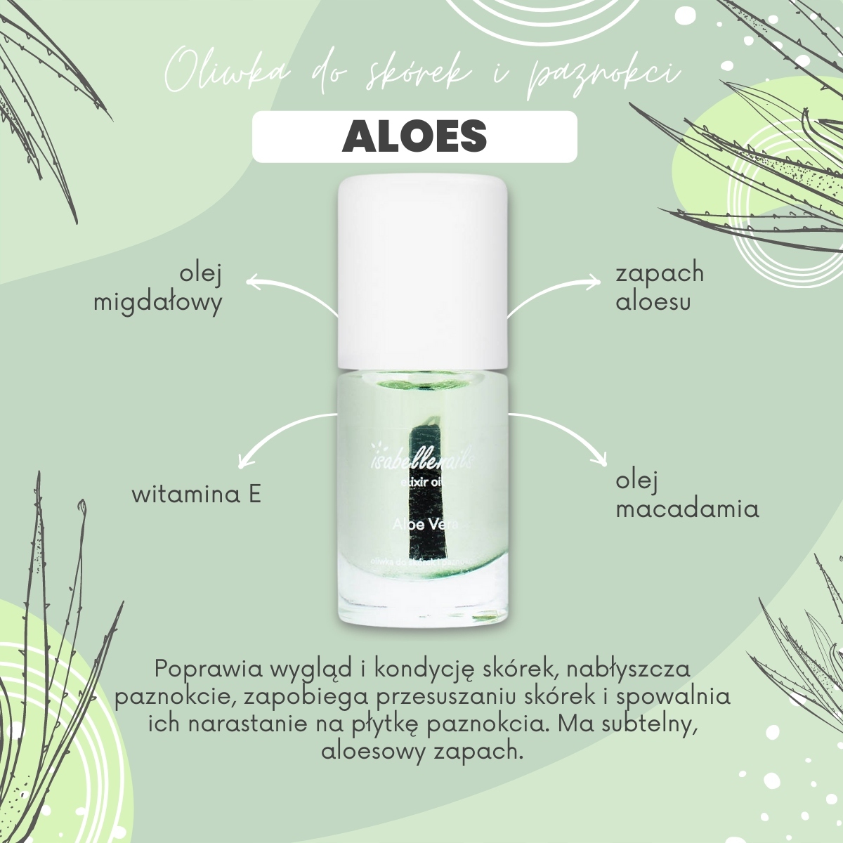 OLIWKA DO SKÓREK I PAZNOKCI ALOE VERA OLEJEK 7ML Marka Isabellenails