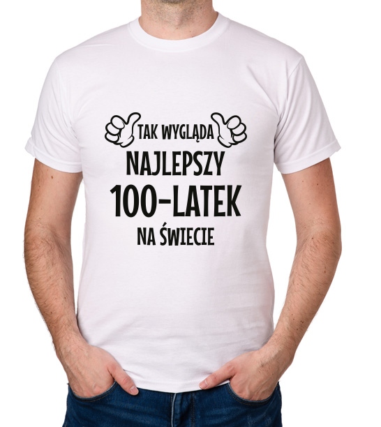 

koszulka Najlepszy 100-LATEK 100 Urodziny prezent
