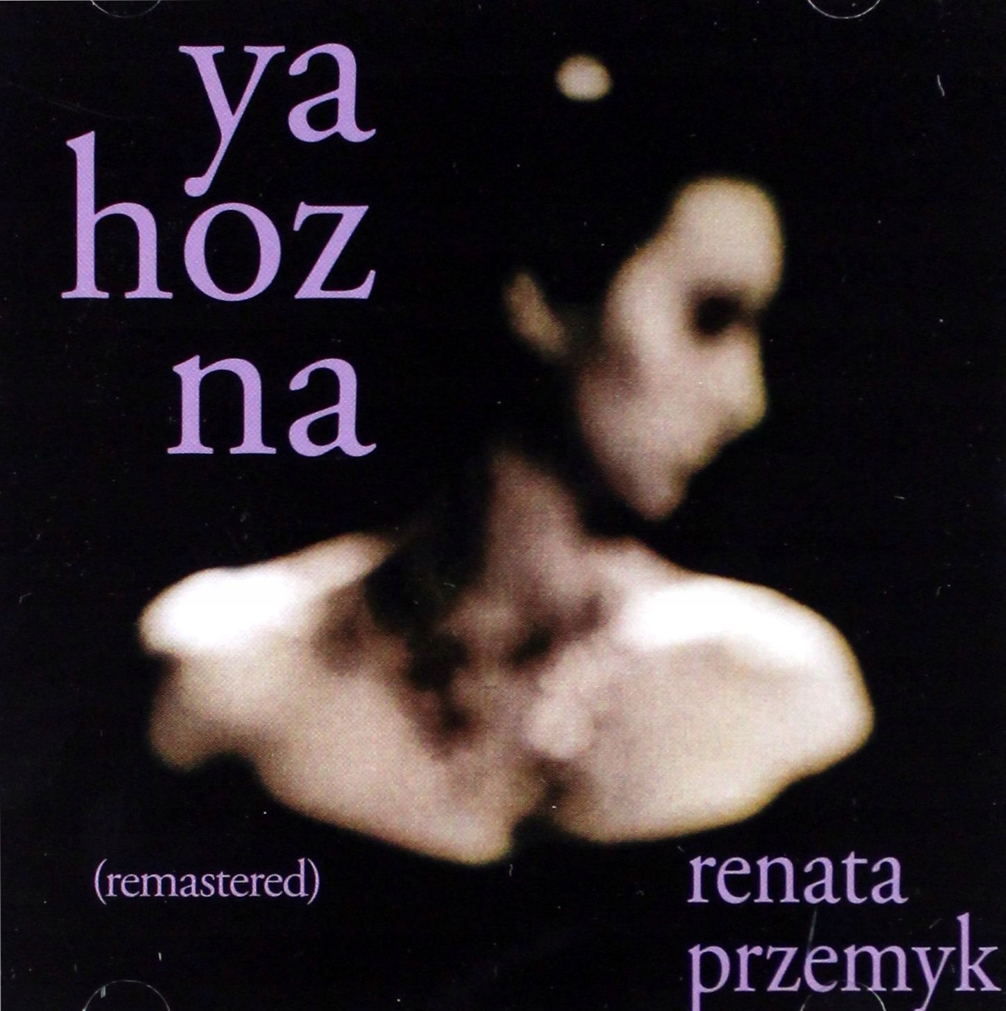 

Renata Przemyk: Ya Hozna (CD)