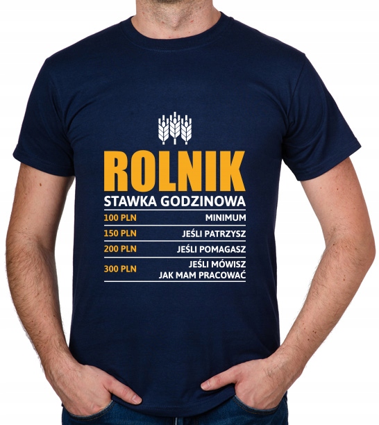 

koszulka Rolnik stawka godzinowa farmer prezent