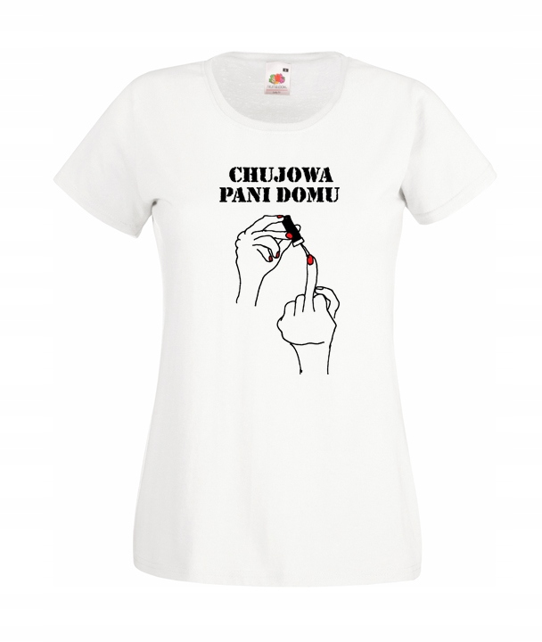 

M Koszulka Damska Chujowa Pani Pan Domu Śmieszne