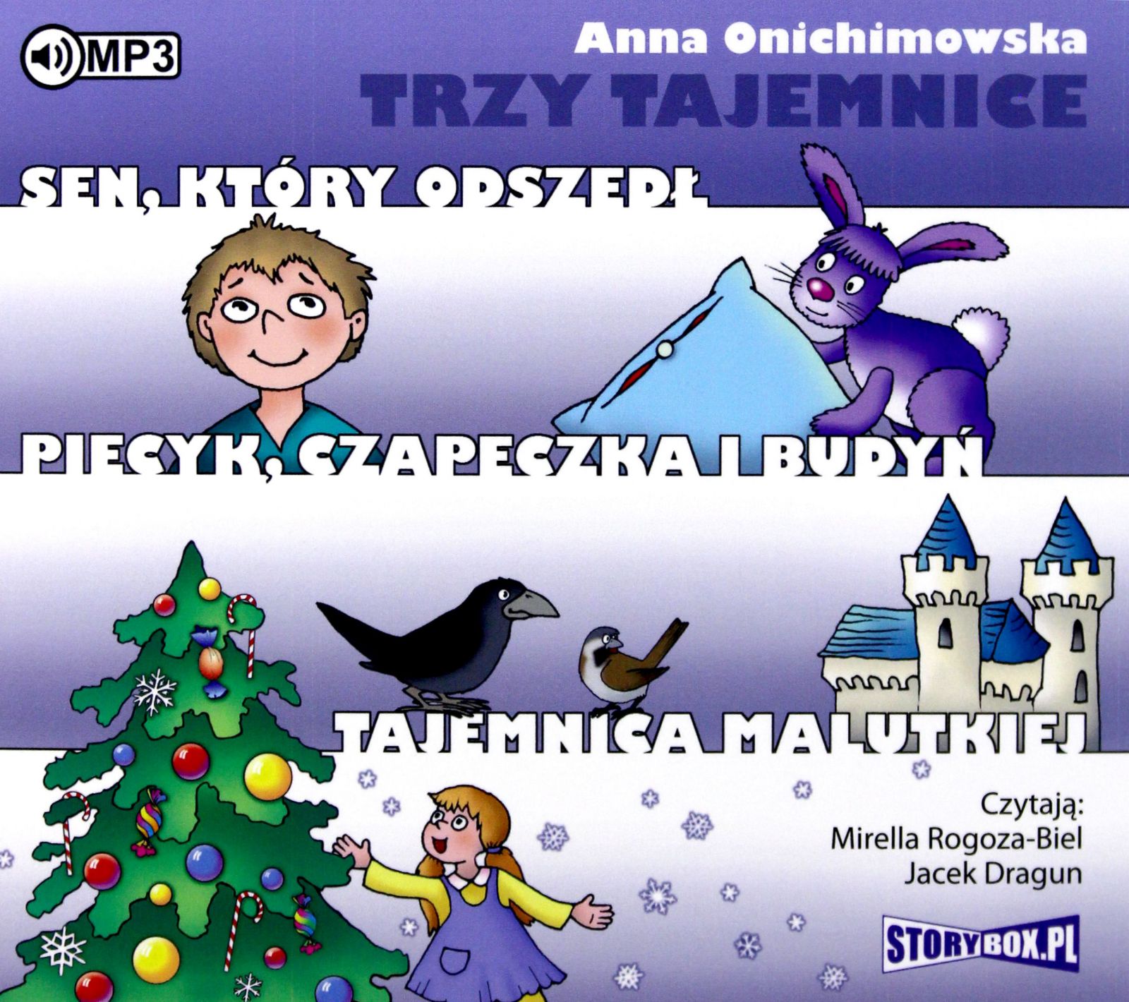 TRZY TAJEMNICE. SEN KTÓRY ODSZEDŁ. PIECYK CZAPECZKA I BUDYŃ TAJEMNICA MALUT