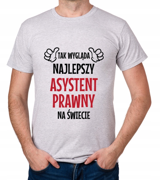 

koszulka Najlepszy Asystent Prawny prezent