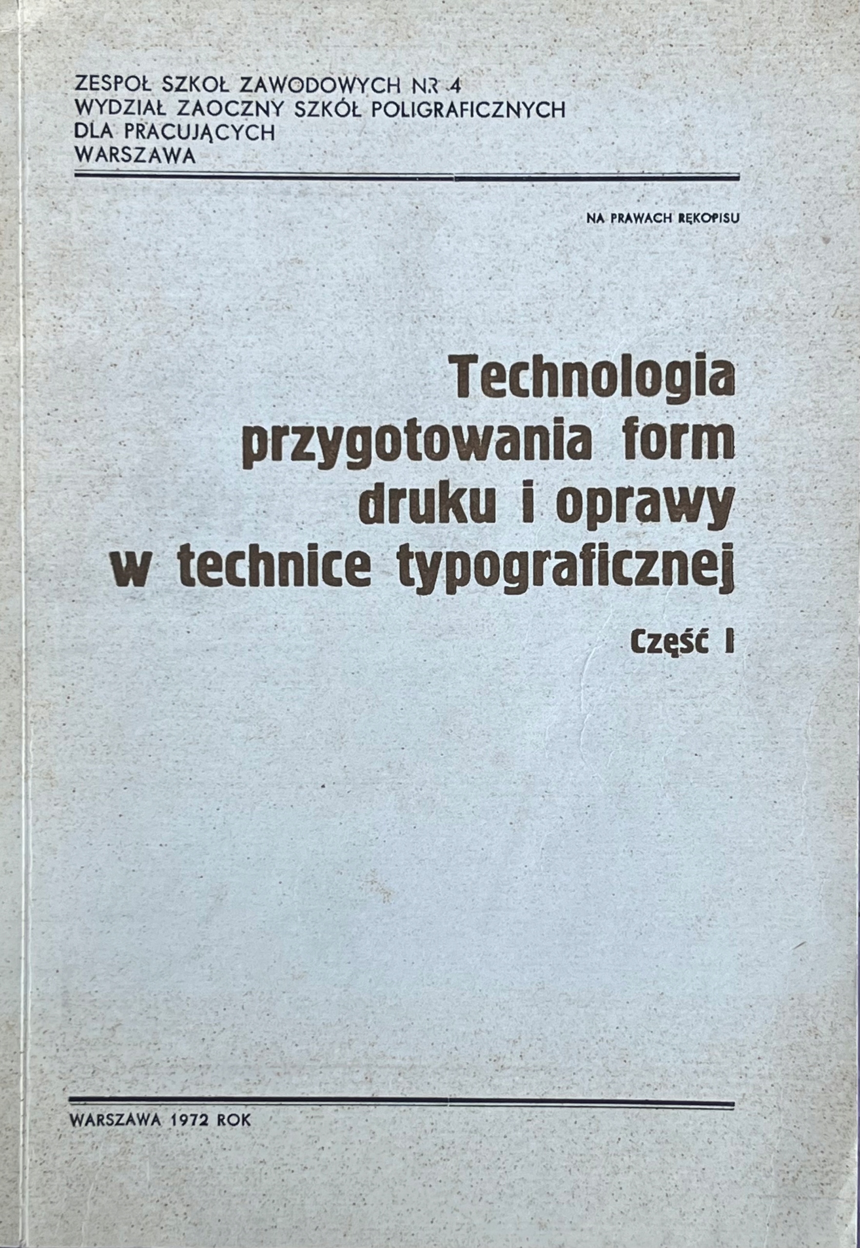 Technologia przygotowania form druku i oprawy