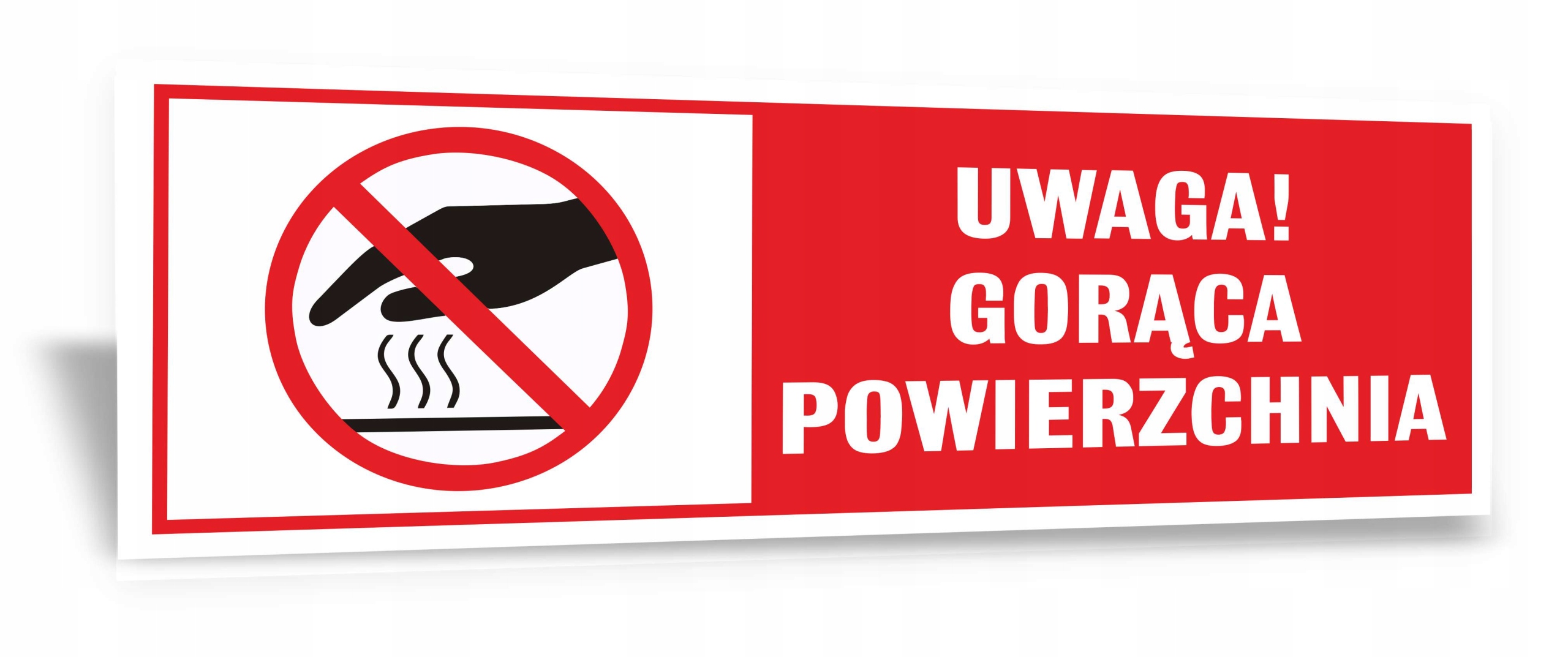 

Tabliczka Uwaga Gorąca Powierzchnia 30x10 cm Uv