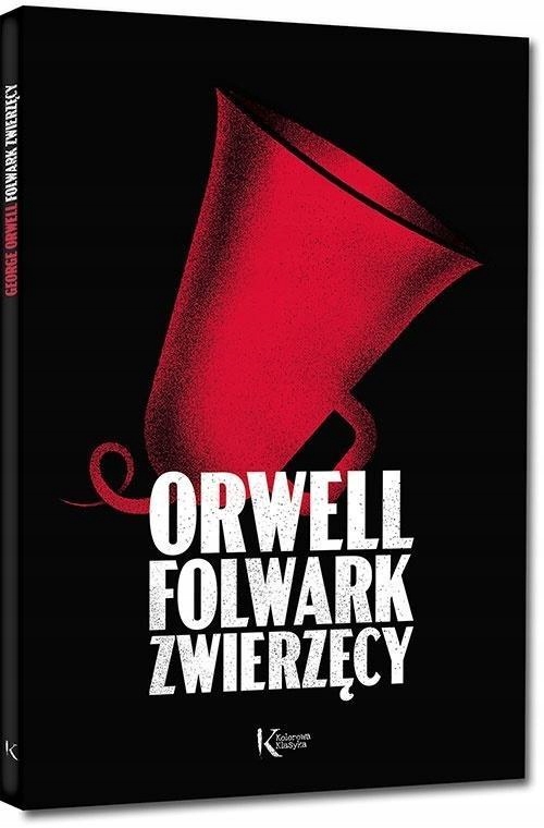

Folwark Zwierzęcy Tw, George Orwell