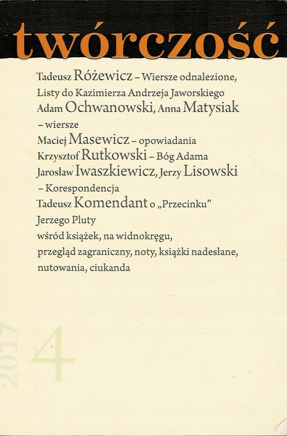 Twórczość nr 4/2017 Różewicz Masewicz Iwaszkiewicz