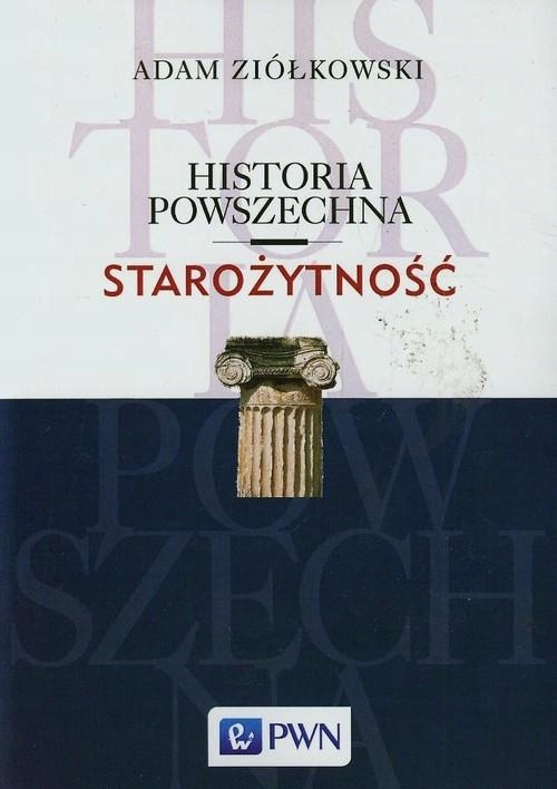 HISTORIA POWSZECHNA STAROŻYTNOŚĆ, ZIÓŁKOWSKI ADAM