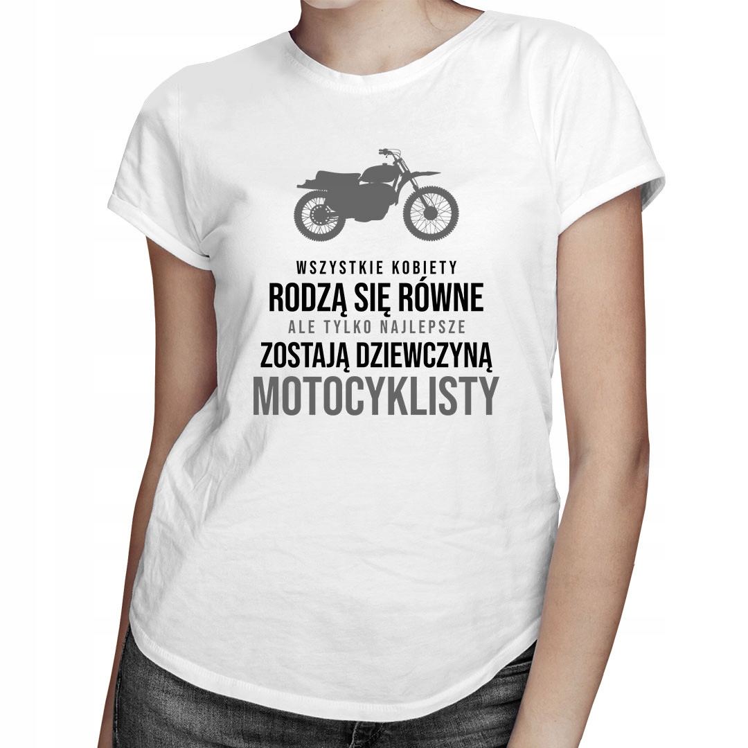 

Kobiety rodzą się równe Motocykl prezent dla niej