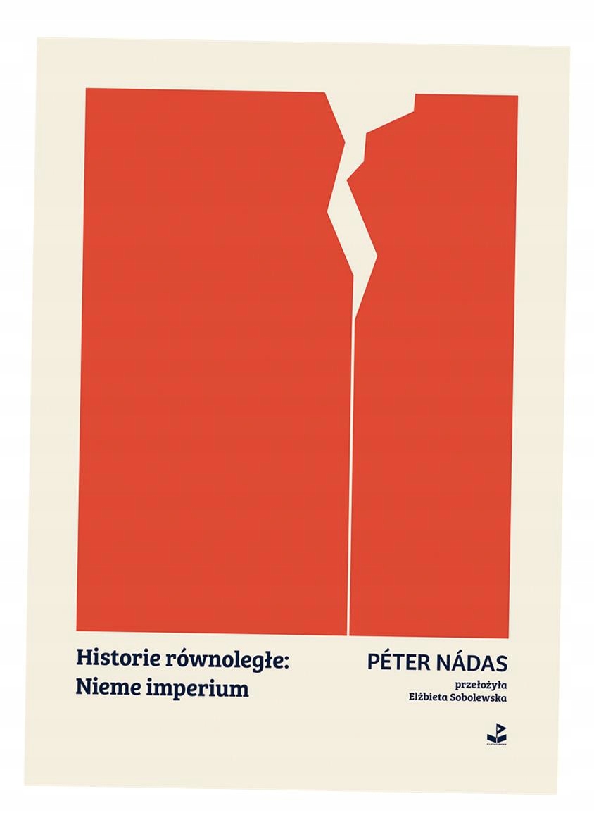 HISTORIE RÓWNOLEGŁE: NIEME IMPERIUM PETER NADAS