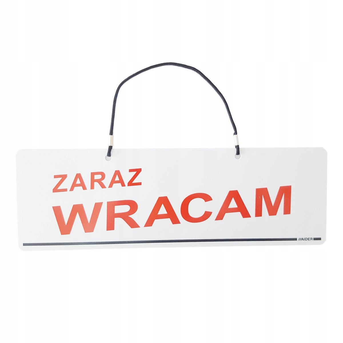 

Tabliczka informacyjna Zaraz Wracam