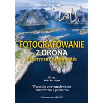 Fotografowanie z drona. Praktyczny przewodnik.-Zdjęcie-0