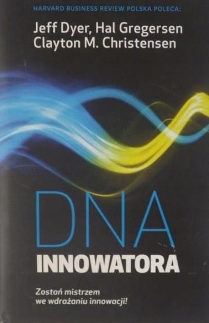 Dna Innowatora - Praca zbiorowa